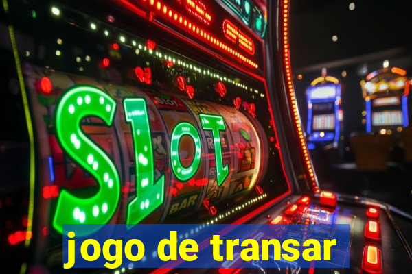 jogo de transar